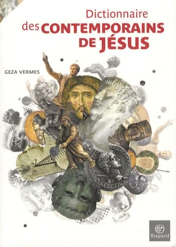 Dictionnaire des contemporains de Jésus 9782227476936