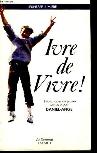 Ivre de vivre 9782866791070