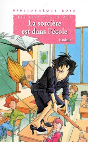 La sorcière est dans l'école 9782012095878