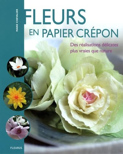 FLEURS EN PAPIER CREPON 9782215094036