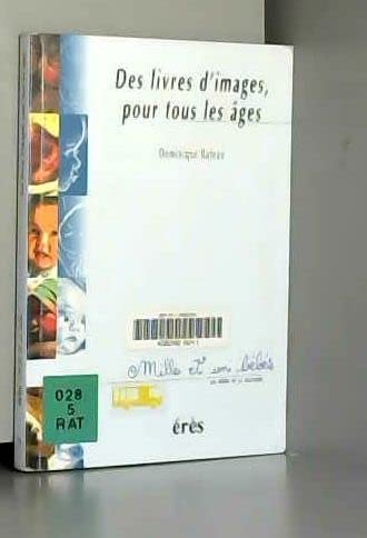Des livres d'images, pour tous les âges 9782865869435