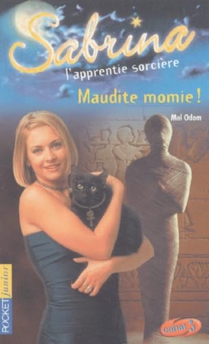 Sabrina l'apprentie sorcière : Maudite Momie 9782277217787