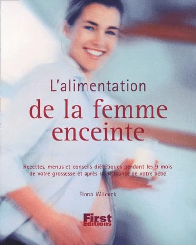 L'Alimentation de la femme enceinte 9782876917842