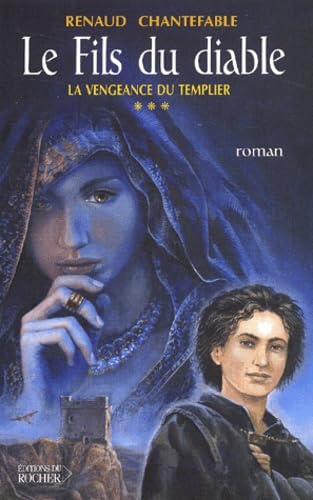 Le Fils du diable : La Vengeance du templier 9782268041766