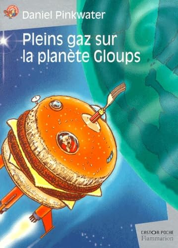 Pleins Gaz sur la planète Gloups ! 9782081645851