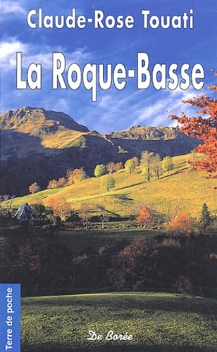 La Roque-Basse 9782844941633