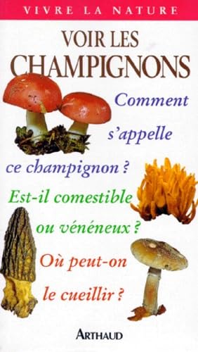 Voir les champignons 9782700310955
