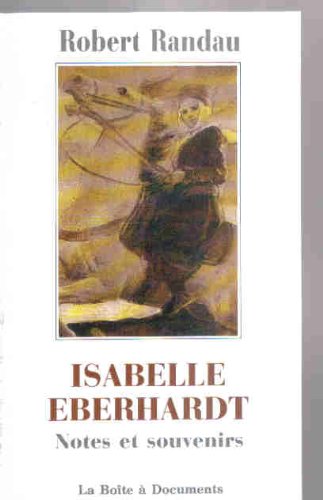 Isabelle Eberhardt : Notes et Souvenirs 9782906164079