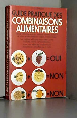 Guide pratique des combinaisons alimentaires 9782732807287