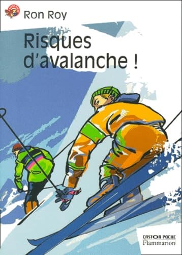 Risques d'avalanche ! 9782081647091