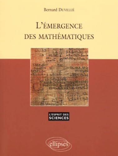 L'émergence des mathématiques 9782729801779