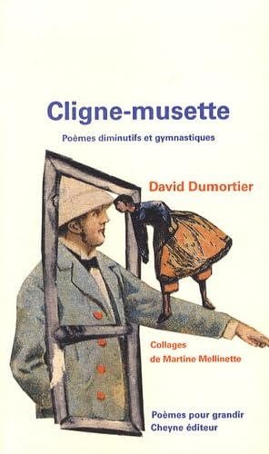 Cligne-musette: Poèmes diminutifs et gymnastiques 9782841161324