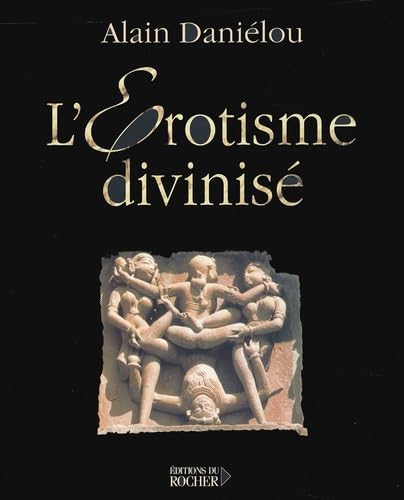 L'Erotisme divinisé 9782268043920