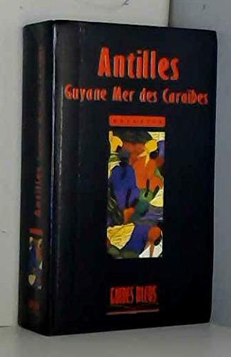 Antilles, Guyane, mer des Caraïbes 9782012423800