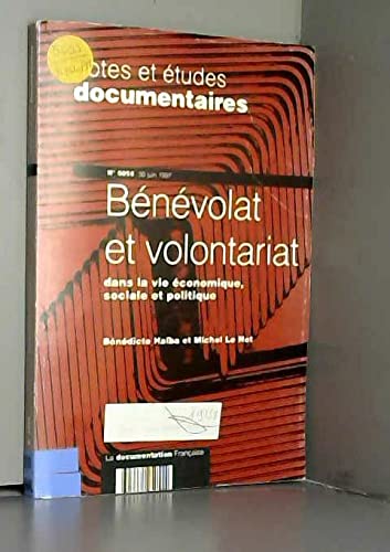 Bénévolat et volontariat dans la vie économique, sociale et politique 9782110037664