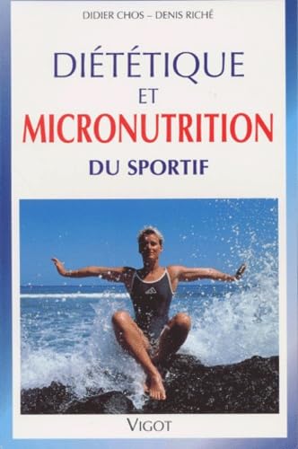 Diététique et micronutrition du sportif 9782711414536