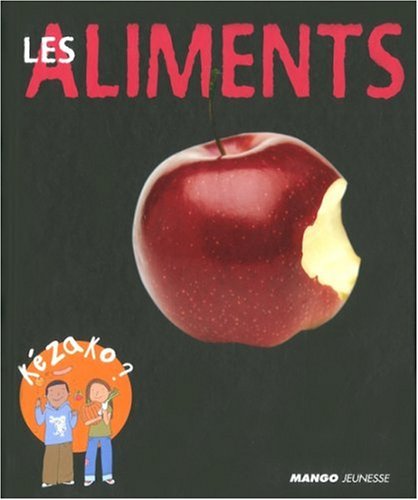 Les aliments 9782740422229