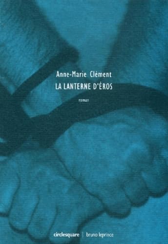 La Lanterne d'éros 9782909634395