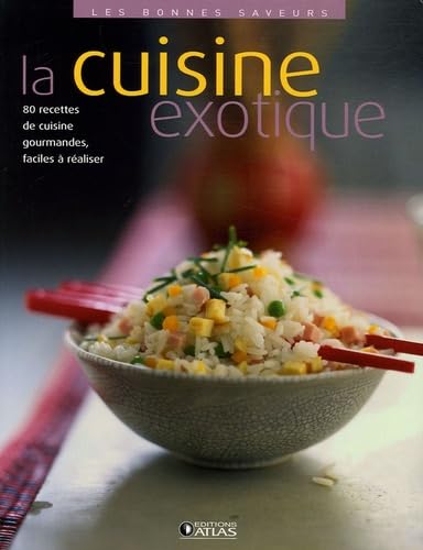 La cuisine exotique 9782723456906