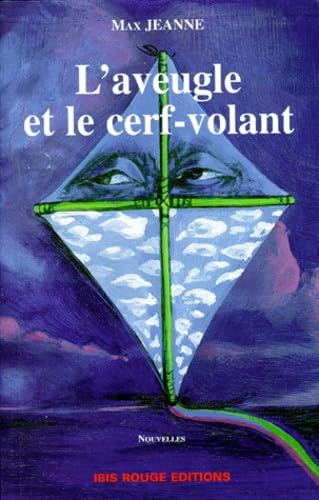 L'Aveugle et le Cerf-volant 9782911390333
