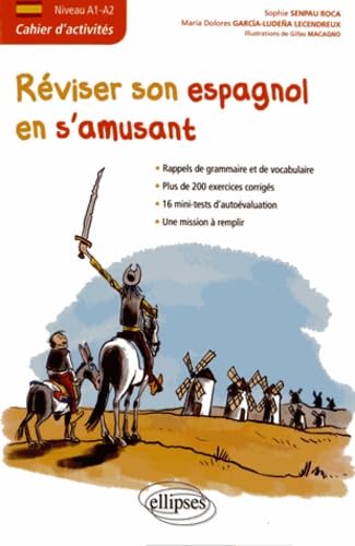 Réviser son espagnol en s'amusant: Cahier d'activités Niveau A1-A2 9782729874605