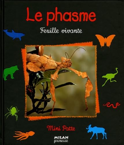 Le phasme: Feuille vivante 9782745917409