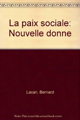 La Paix sociale : Nouvelle donne 9782905282118