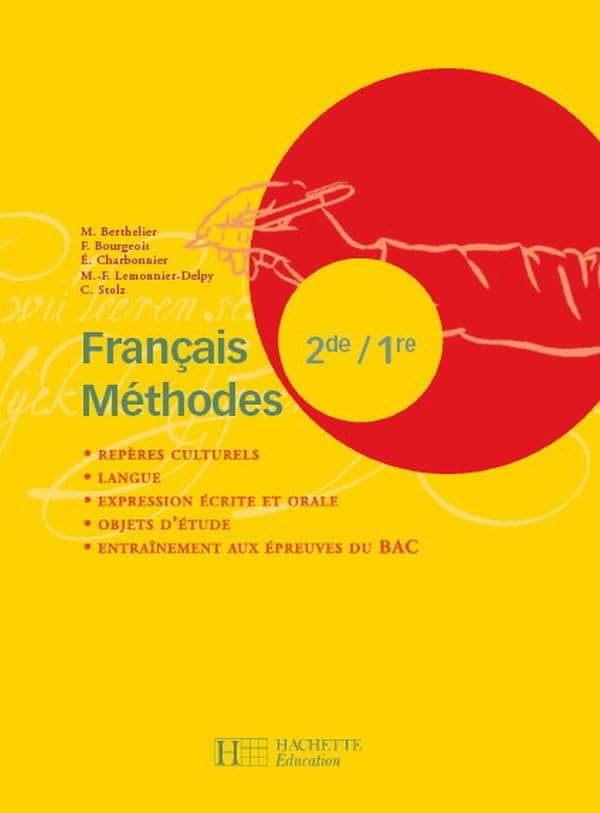 Français Méthodes 2de / 1re - Livre de l'élève - Edition 2007 9782011353696