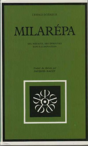Milarépa : Ses méfaits, ses épreuves, son illumination 9782702819586