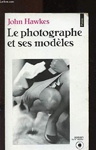 Le Photographe et ses modèles 9782020132794
