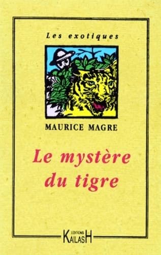 Le Mystère du tigre 9782842680145