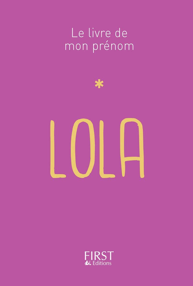 40 Le Livre de mon prénom - Lola 9782412023501