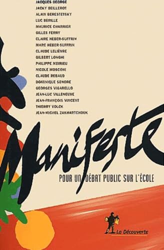 Manifeste pour un débat public sur l'école 9782707136688