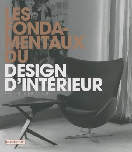 Les Fondamentaux du design d' intérieur 9782350171777