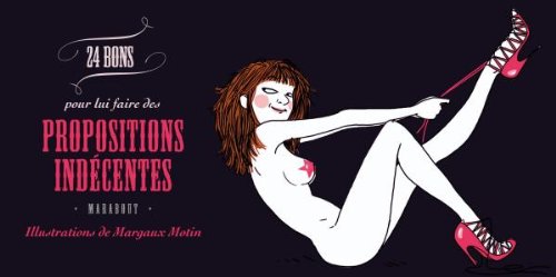24 bons pour lui faire des propositions indécentes 9782501064965
