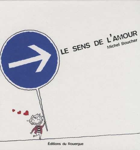 Le sens de l'amour 9782841569045