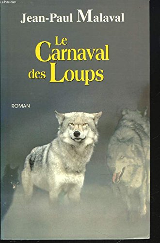 Le carnaval des loups 9782702891834