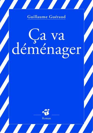 Ça va déménager ! 9782844202642