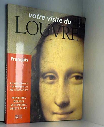 Votre visite du louvre français 9782854950953