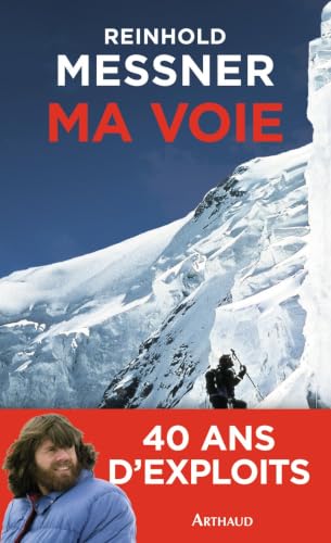 Ma Voie: Bilan d'un explorateur de limites 9782081297128