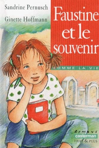 Faustine et le souvenir 9782203118447