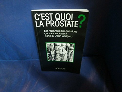 C'est quoi la prostate ? 9782735701759