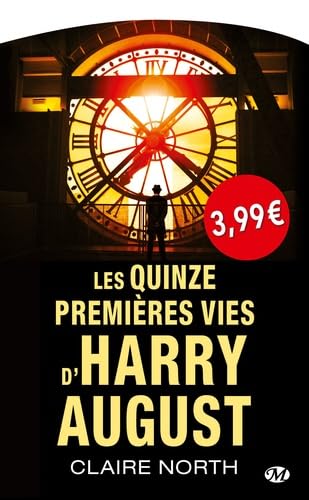 Les Quinze premières vies d'Harry August - OP PETITS PRIX IMAGINAIRE 9782811219376