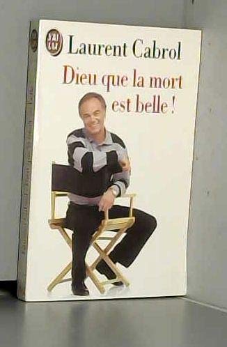 Dieu que la mort est belle ! 9782277239406