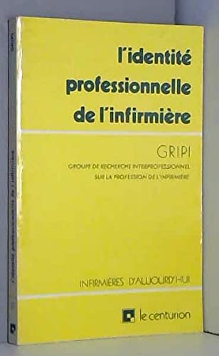 L'Identité professionnelle de l'infirmière 9782227130364