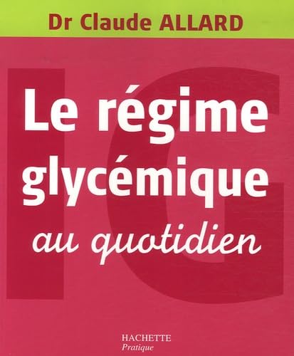 Le régime glycémique au quotidien 9782012372115