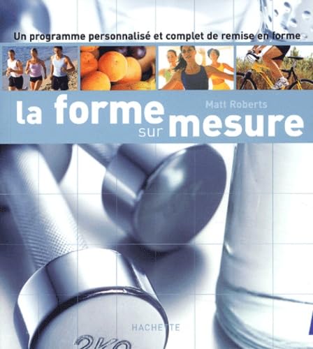 La forme sur mesure 9782012367920