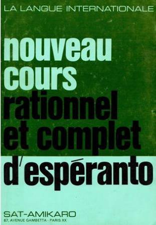 Nouveau cours rationnel et complet d'espéranto 