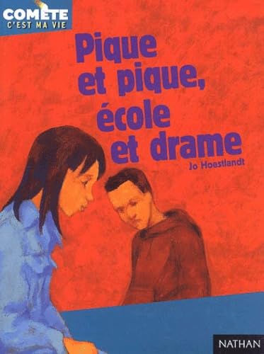 Pique et pique, école et drame 9782092825525