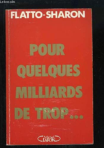 Pour quelques milliards de trop 9782868044266